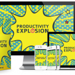Explode Your Productivity