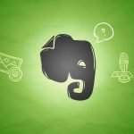 How to Use Evernote Effectively
